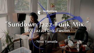 Sundown Jazz-Funk Mix | 70's Jazz, Funk, Fusion by Nina Yamada