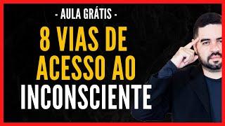 AULA GRÁTIS: As 8 Vias de Acesso ao INCONSCIENTE  [Psicanálise Freudiana | Sigmund Freud]