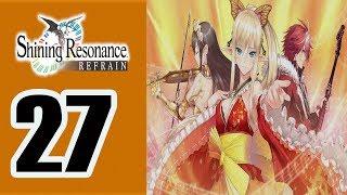 Shining Resonance Refrain - Walkthrough Part 27 No Commentary ENG (PS4, PC, Nintendo Switch, )