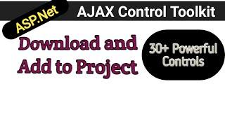 ASP.Net AJAX Control Toolkit Introduction, Download and Add ajaxcontroltoolkit.dll, in Hindi