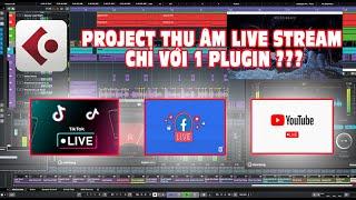 HƯỚNG DẪN TẠO PROJECT THU ÂM LIVE STREAM CHỈ VỚI 1 PLUGIN THÀNH NAM STUDIO