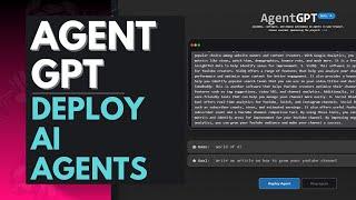 AgentGPT: Deploy Autonomous  AI Agents GPT 4