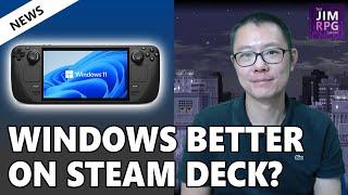 Steam Deck News: Steam Proton vs Windows,  SD boots Win 11 and Steam Deck Value Thoughts...