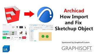 #ARCHICAD 24 HOW IMPORT AND FIX #SKETCHUP OBJECT