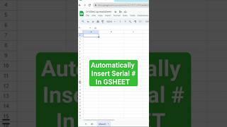 Magic Trick in GSheet | Automatically insert serial number in Google Sheets