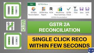 GSTR 2A RECONCILIATION IN SINGLE CLICK | FEW SECONDS | MULTIPLE REPORT | EXCEL BASE | EASY TO USE