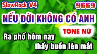 Karaoke NẾU ĐỜI KHÔNG CÓ ANH tone nữ Nhạc Sống KLA | Karaoke Organ 9669