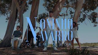 Noninho Navarro - O Tempo Voa (Video Oficial)