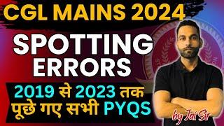 SPOTTING ERRORS || SSC CGL MAINS 2024 || by Jai Sir #ssccgl2024 #ssccglmains2024