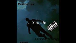 EIZILINKUP_SUICIDE_DIZEL XTING_[POR.BBZ AYUSH]_LYRICS VIDEO