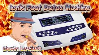 Ionic Foot Detox Machine - Unboxing and Review.