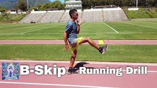 B-Skip Running Drill - How to do it Right