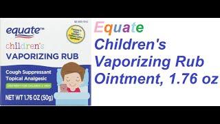 Equate Children's Vaporizing Rub Ointment, 1.76 oz