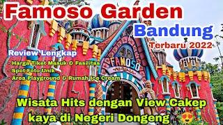 FAMOSO GARDEN BANDUNG | Wisata Baru & Instagramable |View Cakep kaya di Negeri Dongeng #famosogarden