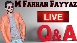 Live Q & A With M Farhan Fayyaz