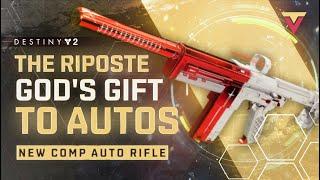 The Riposte - God's Gift to Auto Rifles in The Final Shape