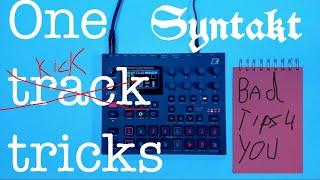 Elektron Syntakt Tips & Tricks for One Track | User Friendly