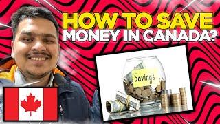 How to Save Money in Canada | International Students |