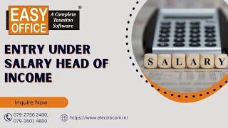 Income from Salary Entry in EasyOFFICE Software - latest | Income Tax | EasyTax