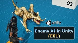 3D ENEMY AI in UNITY - (E01): STATE MACHINE BEHAVIORS