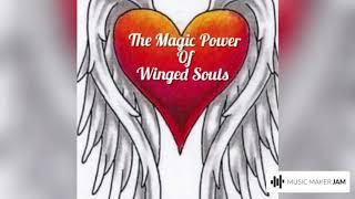 The Magic Power Of Winged Souls