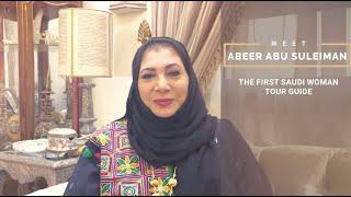 Abeer Abu Suleiman: the first Saudi Woman Tour Guide