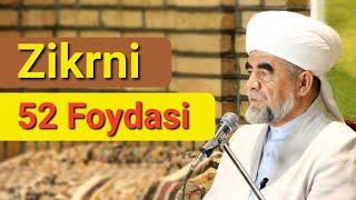 Zikrni 52 ta foydasi. Shayx Muhammad Sodiq Muhammad Yusuf @islomuz