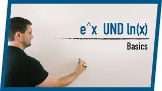 e^x und ln(x) Basics | Mathe by Daniel Jung