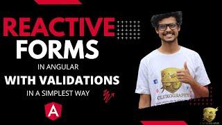 REACTIVE FORM IN ANGULAR WITH VALIDATION IN A SIMPLEST WAY