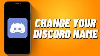 How to Change Your Discord Name (2023)