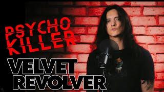 Psycho Killer (Velvet Revolver / Talking Heads)