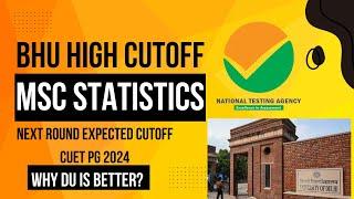 Why BHU MSc Statistics Cutoff is Higher | Why DU is Better for MSc Statistics | CUET PG 2024