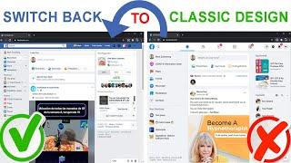 Switch to old Layout on Facebook: How to Switch Classic Design (old Layout) on Facebook [2021]
