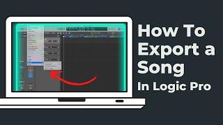 How To Export A Song In Logic Pro