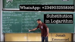 Logarithm 2 | Substitutions in Logarithm #excellenceacademy #jonahemmanuel