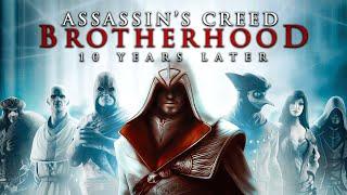 Assassin’s Creed Brotherhood | 10 Years Later (Retrospective)