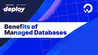 Benefits of Managed Databases