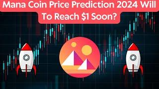 Decentraland(MANA) Price Prediction 2024/ Decentraland(MANA) News Today / MANA Technical Analysis