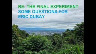 Re: The Final Experiment - Some Questions for Eric Dubay