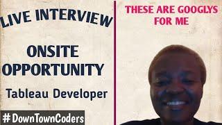 INTERVIEWS FOR ONSITE OPPORTUNITIES | TABLEAU DEVELOPER | DownTownCoders