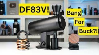 DF83V FULL Review! BANG FOR BUCK?