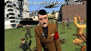 Gmod WW2 simplified and parody Remake!