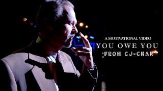 You Owe You - Motivational Video