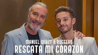 Rescata mi corazón - Manuel Wirzt ft. Ruggero