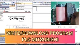 GX Works 2 : How to Write/Download Mitsubishi PLC Q03UDECPU and Monitoring with USB Communication