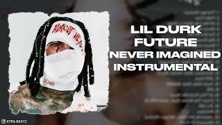 Lil Durk & Future - Never Imagined (Instrumental)