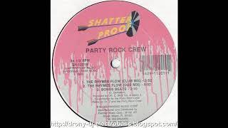 Party Rock Crew - The Rhymes Flow (Dub Mix)