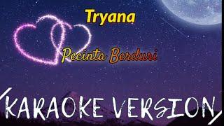 Tryana - Pecinta Berduri Karaoke