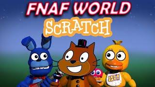 I played 12 FNaF World Fangames on scratch