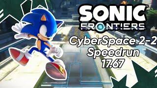 CyberSpace 2-2 SpeedRun 17.67 | Sonic Frontiers